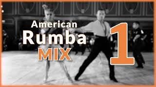 AMERICAN RUMBA MUSIC MIX  1 [upl. by Marnia]