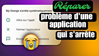 Comment régler problème application sarrête systématiquement  Tutoriel complet [upl. by Girvin]