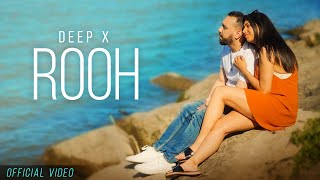 Rooh Official Video  Deep X  KRN Walia  New Punjabi Song 2024  Latest Punjabi Songs 2024 [upl. by Server227]