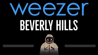 Weezer • Beverly Hills CC 🎤 Karaoke Instrumental Lyrics [upl. by Arehahs]