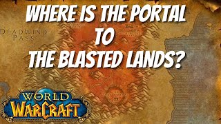 Fastest way to The Blasted Lands as Alliance or Horde [upl. by Reifnnej]