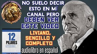 AudiolibroEnEspañol Los Doce Pilares Del Exito Jim Rohn [upl. by Kealey]