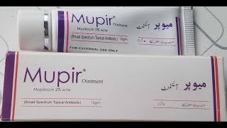 Mupir Mupirocin 2  Skin Ointment Used For Topically Skin Infection In Urdu [upl. by Gnek]