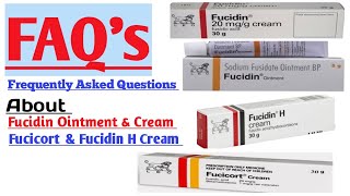 Fucidin Cream amp Ointment  Fucicort Cream amp Fucidin H Cream  FAQS About them [upl. by Nesnej]