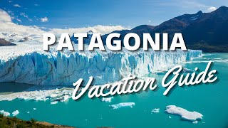 Patagonia Vacation Travel Guide  Things to See and Do in Patagonia [upl. by Latrina47]