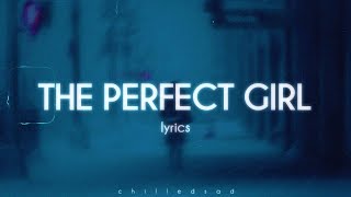 Mareux  The Perfect Girl Lyrics [upl. by Ayerf112]