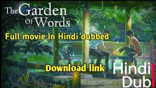 The Garden Of Words 2013 Full Story in Hindi dubbed Kotonoha no Niwa Japanes in Hindi dubbed [upl. by Atnauqal]