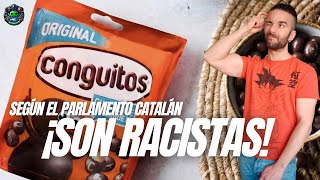 ¡ADIOS🍫 Polémica en el Parlament de Cataluña Retiran Conguitos por ser Racistas [upl. by Gayelord]