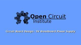 Circuit Board Design  5V Breadboard Power Supply [upl. by Galer]