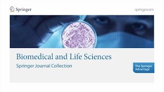 Biomedical and Life Sciences – Springer Journal Collection [upl. by Norri]