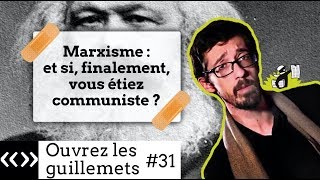 Marxisme  et si finalement vous étiez communiste [upl. by Jaddo565]