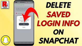 How to Delete Your Accounts Saved Login Information on Snapchat [upl. by Akener]