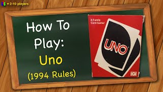 How to play Uno 1994 Rules [upl. by Dnalyr]