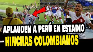 HINCHAS COLOMBIANOS APLAUDEN A LA SELECCIÓN PERUANA TRAS TRIUNFO EN SU PAÍS [upl. by Thurman960]