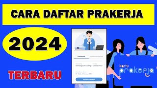 CARA DAFTAR PRAKERJA 2024 [upl. by Giardap]