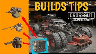 Crossout Mobile  Builds Tips [upl. by Libbna55]