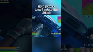 Don’t patch this glitch… fortnite fortniteclips capcut gaming funny fypシ゚viral shorts [upl. by Moria]