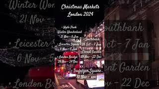 London Christmas Market Dates 2024 christmas christmasmarket 2024 countdowntochristmas [upl. by Brynna868]