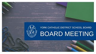 YCDSB Regular Board Meeting [upl. by Aela]