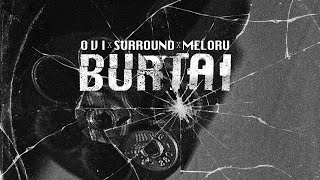 O V I x SURROUND  BURTAI feat meloru [upl. by Brigitta]