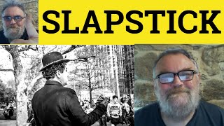 🔵 Slapstick Meaning  Slapstick Examples  Slapstick Definition Slapstick Comedy [upl. by Jezebel]