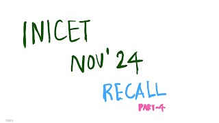 INI CET Nov 2024 Recall Part4 inicet inicet2024 [upl. by Obaza]