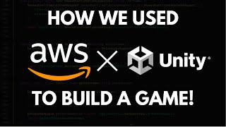 AWS Resources you need to build a game on Unity  AWS X Gaming [upl. by Ennovehc]