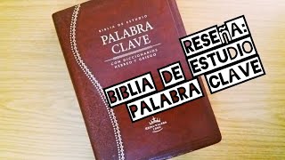 Como utilizar la Biblia de estudio PALABRA CLAVE diccionario HEBREO  GRIEGO  Reseña Guia COMPLETA [upl. by Rhiamon]