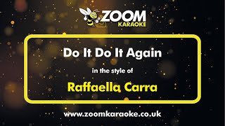 Raffaella Carra  Do It Do It Again  Karaoke Version from Zoom Karaoke [upl. by Isabea869]