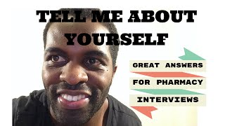 Tell Me About Yourself Great Answers for Pharmacy Interviews [upl. by Yvor]