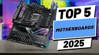 Top 5 BEST Motherboards in 2025 [upl. by Carlee]