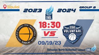 BC Siauliai v CSO VOLUNTARI  Sep 19th 630pm  ENBLeague 202324 [upl. by Tterrej]