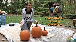 3 EASY PAINTED PUMPKIN IDEAS  ChiGirl Adventures  DIY Tutorial [upl. by Barclay]