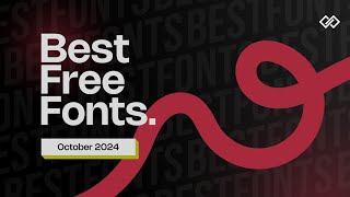 Best Free Fonts  October 2024 [upl. by Yrret]