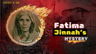 Death Mystery Revealed  Fatima Jinnah [upl. by Ahsein]