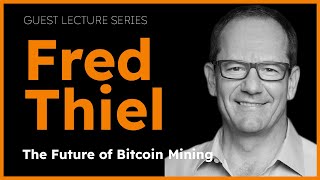 The Future of Bitcoin Mining with Fred Thiel [upl. by Laura809]