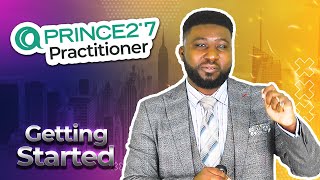 Getting Started  PRINCE2® 7 Practitioner  GEL [upl. by Aicylla]