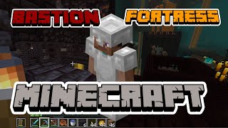 Minecraft  Bastion and Fortress Exploration [upl. by Levinson482]