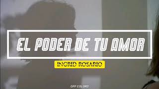 El Poder de tu Amor  Ingrid Rosario Karaoke [upl. by Hanan7]