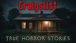 3 True Disturbing Craigslist Encounters Horror Stories [upl. by Marybelle52]