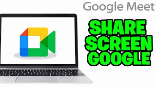 How To Share Screen On Google Meet  Show Screen On Google Meet [upl. by Earezed941]