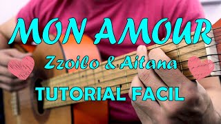 Zzoilo Aitana Mon Amour Tutorial De Guitarra [upl. by Egarton138]