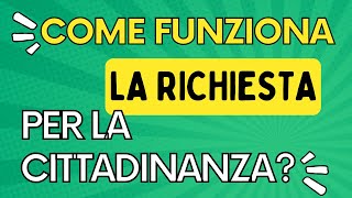 Come funziona la richiesta della cittadinanza italiana [upl. by Studner]