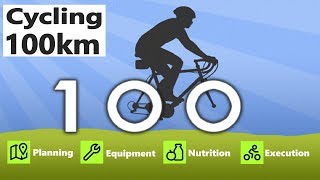 Conquering a 100km Bike Ride – Everything you need to know for success [upl. by Seaddon]