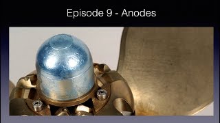 BoatTechTV Episode 9  Anodes [upl. by Shannan]