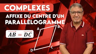 Complexes  Affixe du centre dun parallélogramme [upl. by Biggs133]