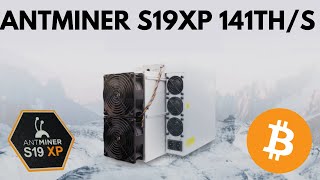 Antminer S19 XP 140 ths  BEST BITCOIN MINER Full REVIEW  VIKRANT TECH [upl. by Ymar644]