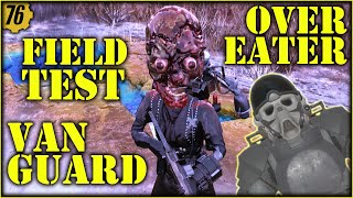 Fallout 76  Vanguard vs Overeaters Armor Field Testing 1 [upl. by Lennon627]