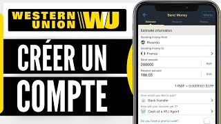 Comment Créer Un Compte Western Union Sur Téléphone  Comment Sinscrire Sur Western Union 2024 [upl. by Desiree]