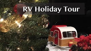 RV Holiday Tour  Decorating our Fifth Wheel for Christmas [upl. by Iaka41]